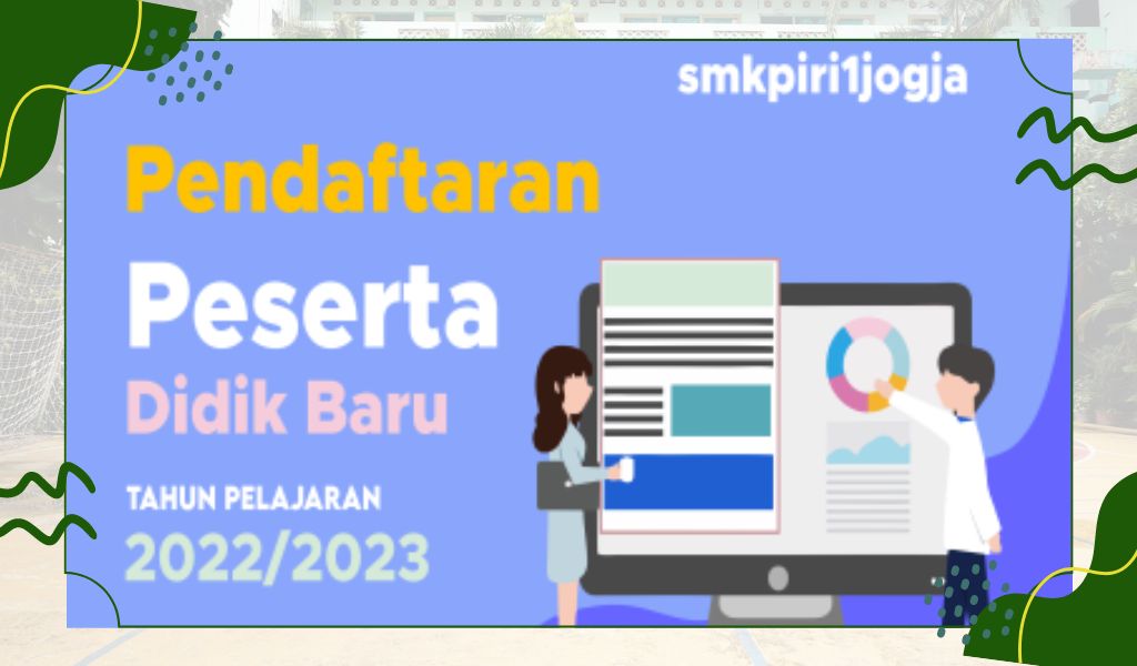 Gambar Agenda PPDB SMK Piri 1 Jogja Tahun Ajaran 2022-2023